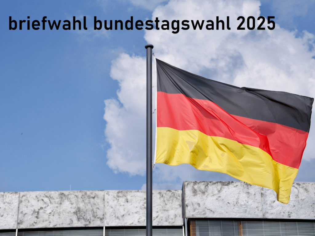 briefwahl bundestagswahl 2025​